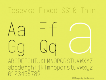 Iosevka Fixed SS10 Thin Version 5.0.8; ttfautohint (v1.8.3) Font Sample