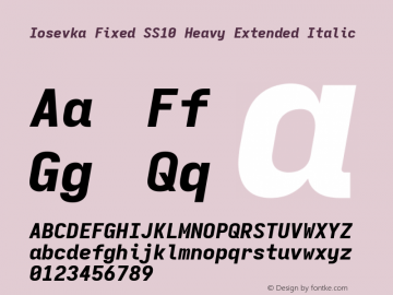 Iosevka Fixed SS10 Heavy Extended Italic Version 5.0.8; ttfautohint (v1.8.3) Font Sample