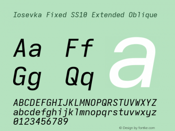 Iosevka Fixed SS10 Extended Oblique Version 5.0.8; ttfautohint (v1.8.3) Font Sample