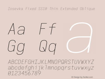 Iosevka Fixed SS10 Thin Extended Oblique Version 5.0.8; ttfautohint (v1.8.3) Font Sample