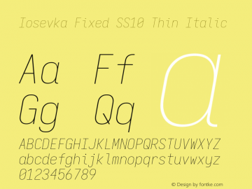 Iosevka Fixed SS10 Thin Italic Version 5.0.8; ttfautohint (v1.8.3)图片样张