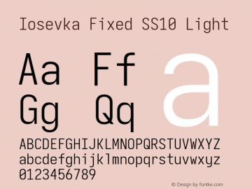 Iosevka Fixed SS10 Light Version 5.0.8; ttfautohint (v1.8.3) Font Sample