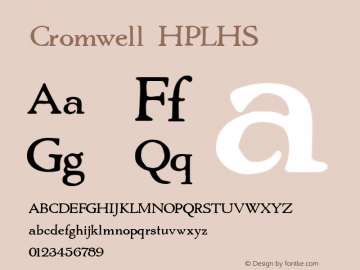 Cromwell HPLHS Macromedia Fontographer 4.1.4 10/9/02 Font Sample