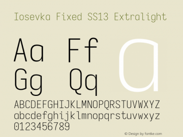 Iosevka Fixed SS13 Extralight Version 5.0.8; ttfautohint (v1.8.3) Font Sample
