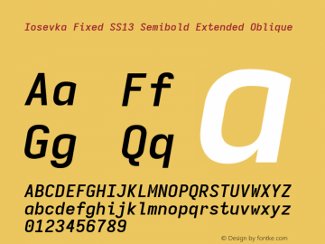Iosevka Fixed SS13 Semibold Extended Oblique Version 5.0.8; ttfautohint (v1.8.3) Font Sample