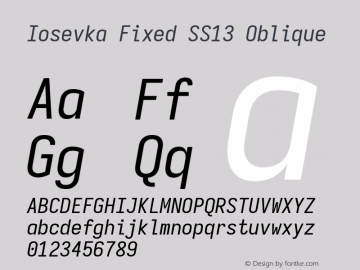 Iosevka Fixed SS13 Oblique Version 5.0.8; ttfautohint (v1.8.3) Font Sample