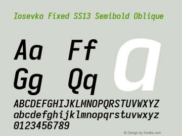 Iosevka Fixed SS13 Semibold Oblique Version 5.0.8; ttfautohint (v1.8.3) Font Sample