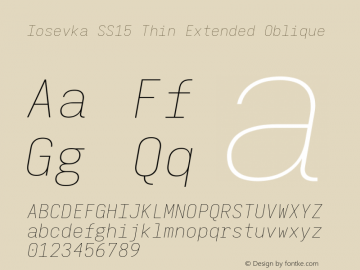 Iosevka SS15 Thin Extended Oblique Version 5.0.8; ttfautohint (v1.8.3) Font Sample