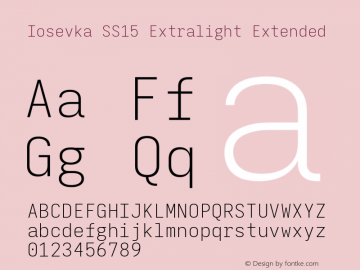 Iosevka SS15 Extralight Extended Version 5.0.8; ttfautohint (v1.8.3) Font Sample