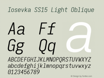Iosevka SS15 Light Oblique Version 5.0.8; ttfautohint (v1.8.3) Font Sample