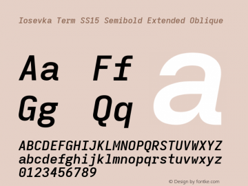 Iosevka Term SS15 Semibold Extended Oblique Version 5.0.8; ttfautohint (v1.8.3) Font Sample