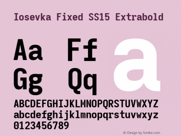 Iosevka Fixed SS15 Extrabold Version 5.0.8; ttfautohint (v1.8.3) Font Sample