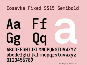 Iosevka Fixed SS15 Semibold Version 5.0.8; ttfautohint (v1.8.3) Font Sample