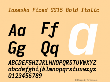 Iosevka Fixed SS15 Bold Italic Version 5.0.8; ttfautohint (v1.8.3) Font Sample