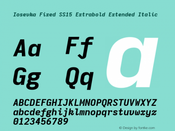 Iosevka Fixed SS15 Extrabold Extended Italic Version 5.0.8; ttfautohint (v1.8.3) Font Sample