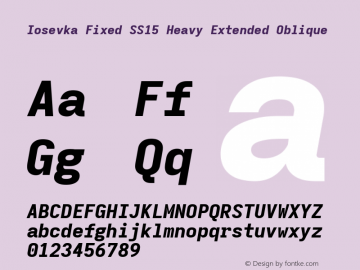 Iosevka Fixed SS15 Heavy Extended Oblique Version 5.0.8; ttfautohint (v1.8.3) Font Sample