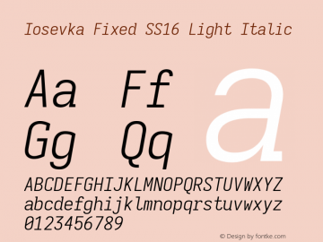 Iosevka Fixed SS16 Light Italic Version 5.0.8; ttfautohint (v1.8.3)图片样张