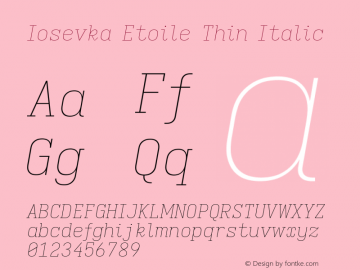 Iosevka Etoile Thin Italic Version 5.0.8; ttfautohint (v1.8.3) Font Sample