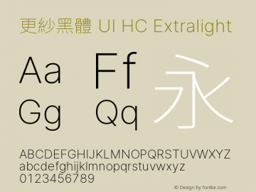 更紗黑體 UI HC Xlight  Font Sample