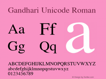 Gandhari Unicode Roman Version 2.4; 2002 Font Sample