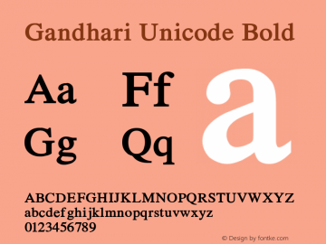 Gandhari Unicode Bold Version 2.4; 2002 Font Sample