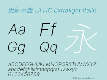 更紗黑體 UI HC Xlight Italic 图片样张