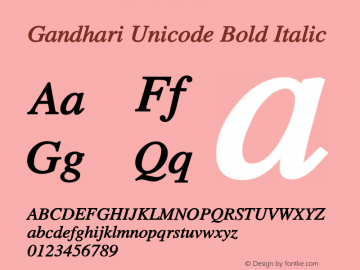 Gandhari Unicode Bold Italic Version 2.4; 2002 Font Sample