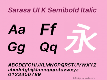 Sarasa UI K Semibold Italic Version 0.18.4 Font Sample