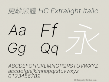 更紗黑體 HC Xlight Italic 图片样张