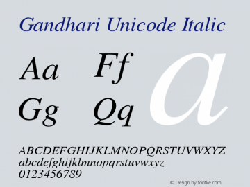 Gandhari Unicode Italic Version 5.01; 2007; update release图片样张