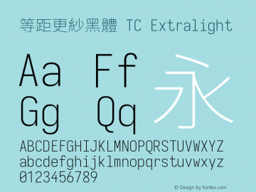 等距更紗黑體 TC Xlight  Font Sample
