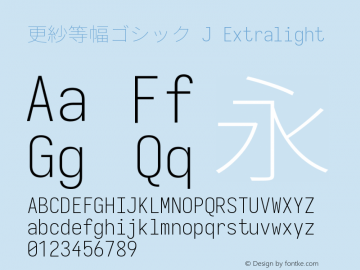 更紗等幅ゴシック J Xlight  Font Sample