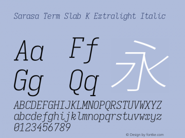 Sarasa Term Slab K Xlight Italic Version 0.18.7 Font Sample