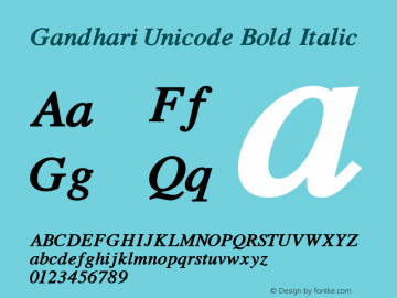Gandhari Unicode Bold Italic Version 5.110; 2008; update release Font Sample