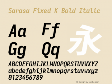 Sarasa Fixed K Bold Italic Version 0.18.7 Font Sample