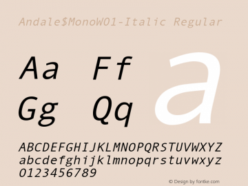 Andale$ Mono W01 Italic Version 1.1图片样张