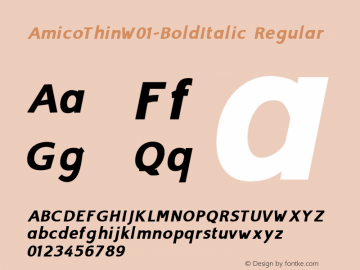 Amico Thin W01 Bold Italic Version 1.00图片样张