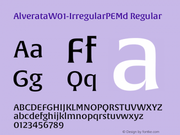 Alverata W01 Irregular PE Md Version 1.1 Font Sample