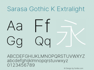 Sarasa Gothic K Xlight Version 0.18.4; ttfautohint (v1.8.3) Font Sample