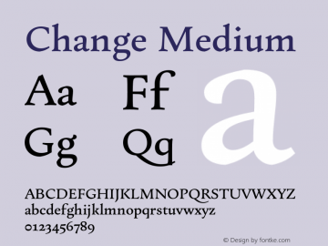 Change Medium Version 2.000;hotconv 1.0.109;makeotfexe 2.5.65596 Font Sample