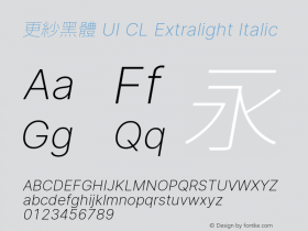 更紗黑體 UI CL Xlight Italic  Font Sample