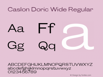 CaslonDoricWd-Rg Version 1.001 Font Sample