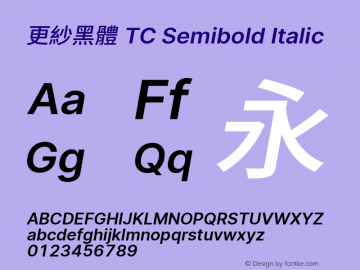 更紗黑體 TC Semibold Italic  Font Sample