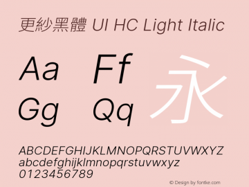 更紗黑體 UI HC Light Italic  Font Sample