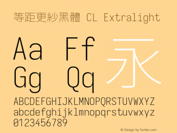 等距更紗黑體 CL Xlight  Font Sample