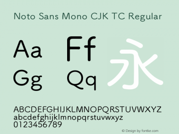 Noto Sans Mono CJK TC Regular Version 1.005;PS 1.005;hotconv 1.0.96;makeotf.lib2.5.65012图片样张