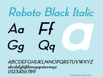 Roboto Black Italic Version 2.00 June 3, 2016 Font Sample