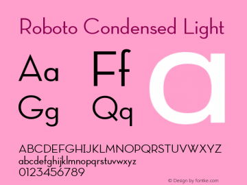 Roboto Condensed Light Version 2.00 June 3, 2016 Font Sample