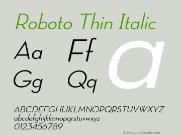 Roboto Thin Italic Version 2.00 June 3, 2016 Font Sample