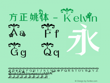 方正姚体 - Kelvin  Font Sample